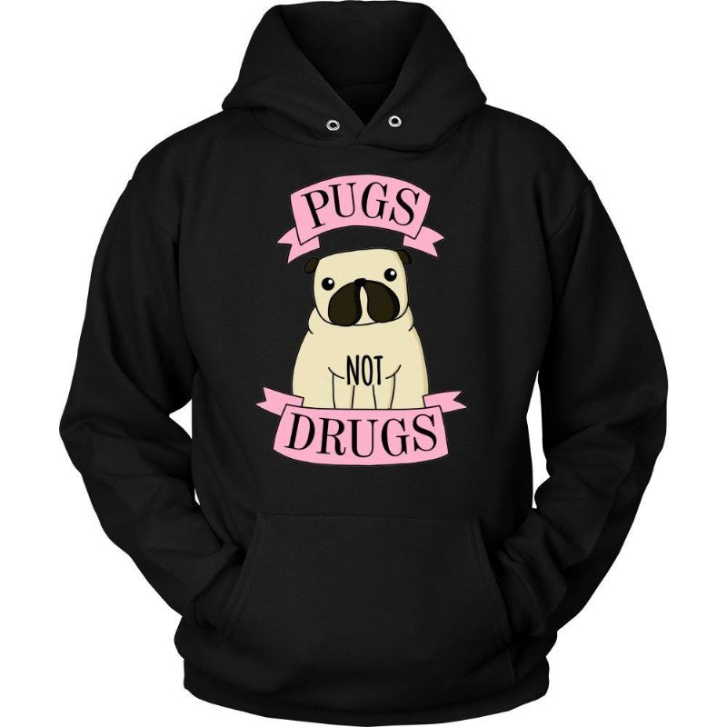 Pugs Not Drugs Statement Hoodie Design