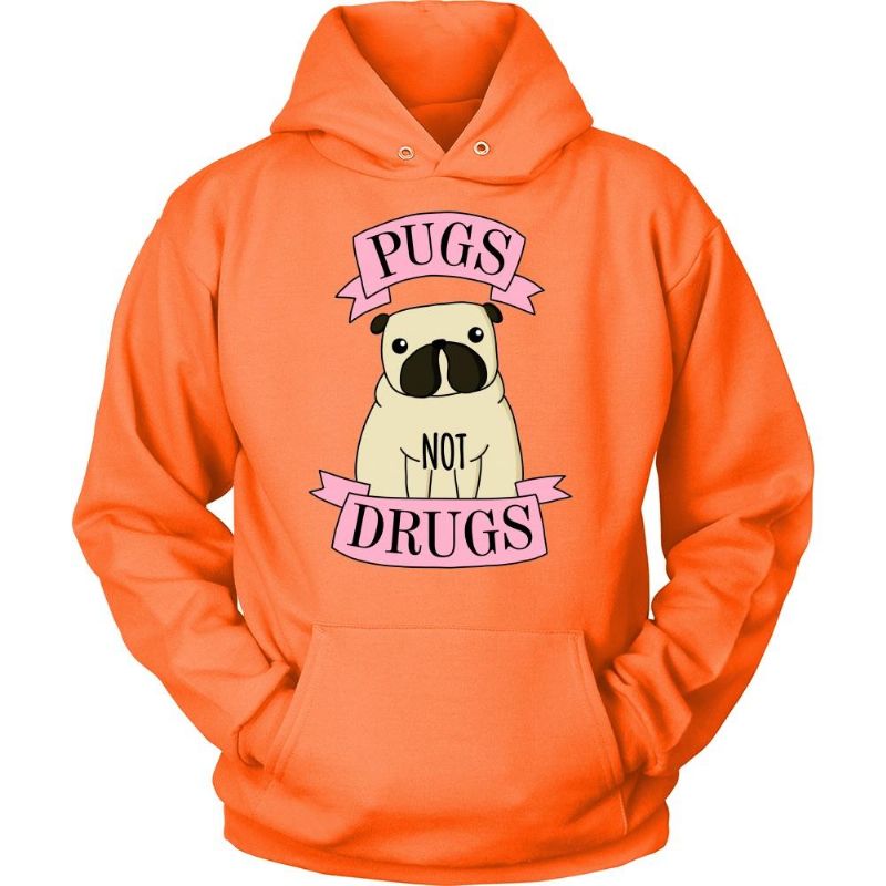 Pugs Not Drugs Statement Hoodie Design